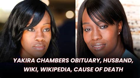 shakira chambers|yakira chambers death cause.